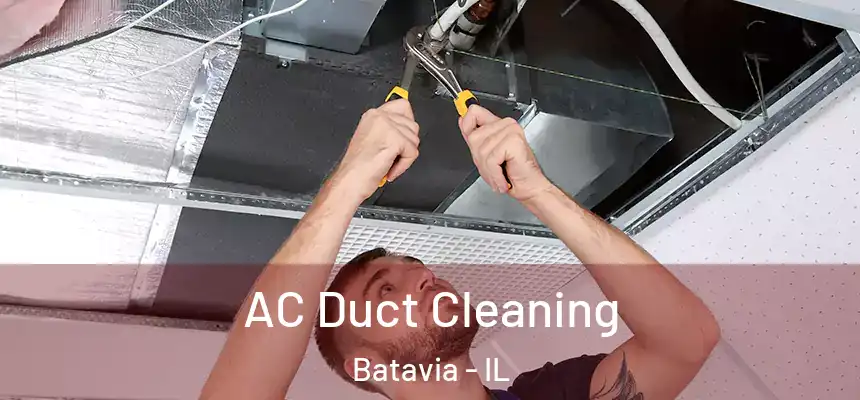  AC Duct Cleaning Batavia - IL